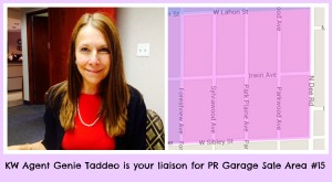 Genie Taddeo is the KW agent liaison for PR Garage Sale area #15
